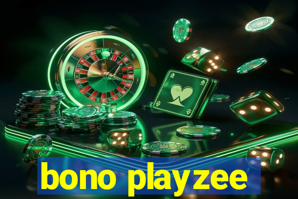 bono playzee